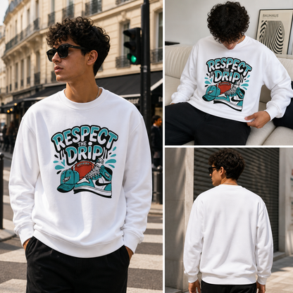 Sweatshirt Respect The Drip – Style Streetwear
