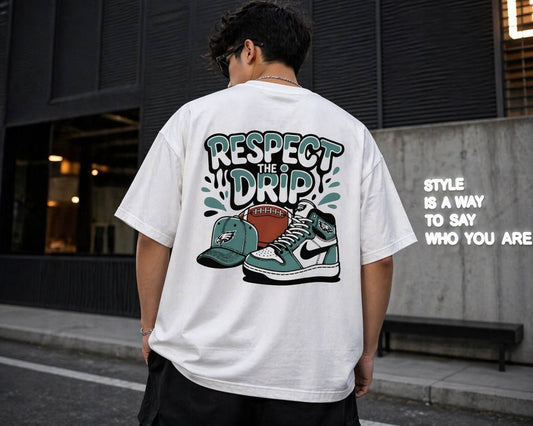 T-Shirt Oversize “Respect The Drip” – Style Streetwear